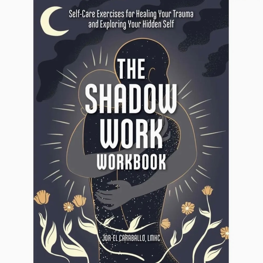 The shadow work workbook