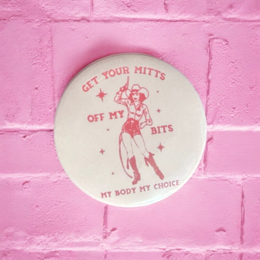 Get your mitts off my bits enamel pin