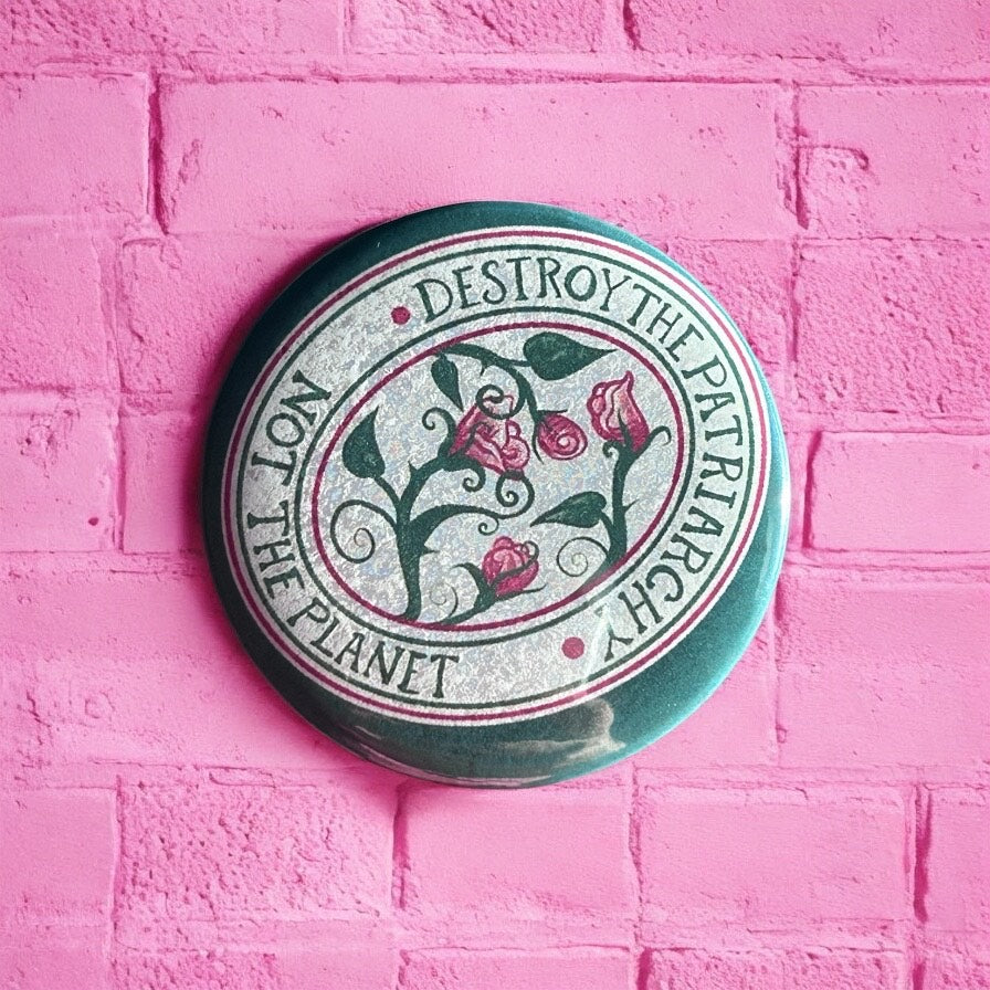 Destroy the patriarchy enamel pin