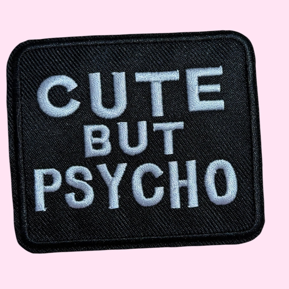 Cute but psycho embroidery patch