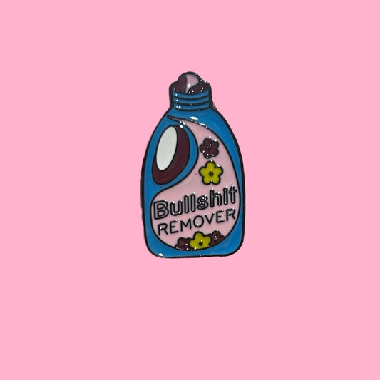 Bullshit remover enamel pin