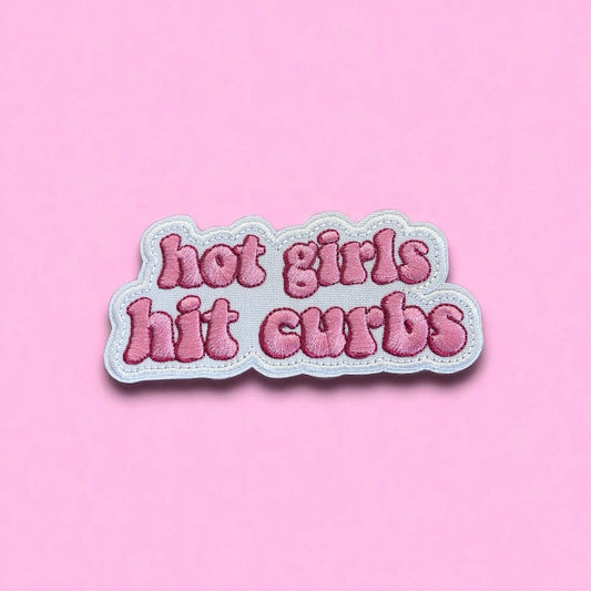 Hot girls hit curbs embroidery patch