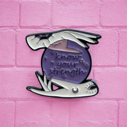 Know your strength enamel pin